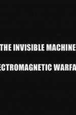 Watch The Invisible Machine: Electromagnetic Warfare Wolowtube