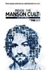 Watch Inside the Manson Cult: The Lost Tapes Wolowtube