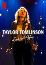 Watch Taylor Tomlinson: Look at You Wolowtube