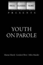 Watch Youth on Parole Wolowtube