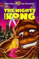 Watch The Mighty Kong Wolowtube