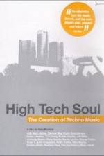 Watch High Tech Soul The Creation of Techno Music Wolowtube