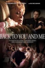 Watch Back to You and Me Wolowtube
