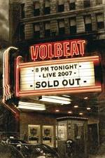 Watch Volbeat Live: Sold Out! Wolowtube