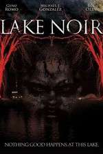 Watch Lake Noir Wolowtube