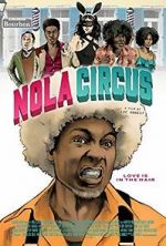 Watch N.O.L.A Circus Wolowtube
