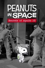 Watch Peanuts in Space: Secrets of Apollo 10 (TV Short 2019) Wolowtube
