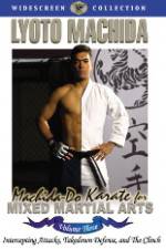 Watch Machida Do Karate For Mixed Martial Arts Volume 3 Wolowtube