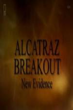Watch Alcatraz Breakout: New Evidence Wolowtube