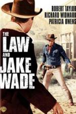 Watch The Law and Jake Wade Wolowtube