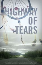 Watch Highway of Tears Wolowtube