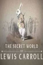 Watch The Secret World of Lewis Carroll Wolowtube