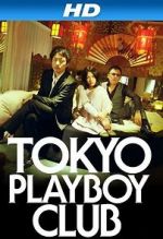 Watch Tokyo Playboy Club Wolowtube