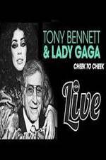 Watch Tony Bennett and Lady Gaga: Cheek to Cheek Live! Wolowtube