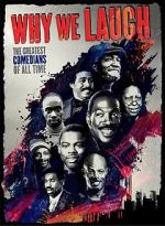 Watch Why We Laugh: Black Comedians on Black Comedy Wolowtube