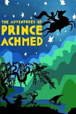 Watch The Adventures of Prince Achmed Wolowtube