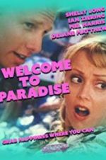 Watch Welcome to Paradise Wolowtube