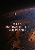 Watch Mars: One Day on the Red Planet Wolowtube
