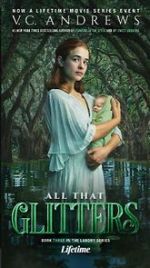 Watch V.C. Andrews\' All That Glitters Wolowtube