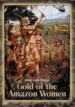 Watch Gold of the Amazon Women Wolowtube