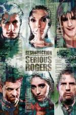 Watch Resurrection of Serious Rogers Wolowtube