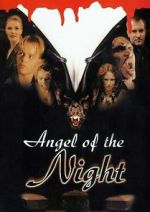 Watch Angel of the Night Wolowtube