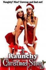 Watch A Raunchy Christmas Story Wolowtube