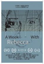 Watch A Week with Rebecca (Short 2020) Wolowtube