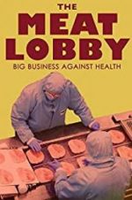 Watch The meat lobby: big business against health? Wolowtube