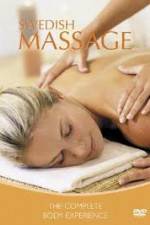Watch Swedish Massage The Complete Body Experience Wolowtube