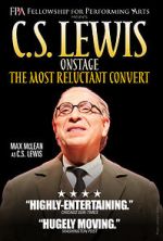 Watch C.S. Lewis Onstage: The Most Reluctant Convert Wolowtube