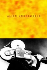 Watch Alien Underworld Wolowtube