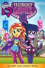 Watch My Little Pony: Equestria Girls - Friendship Games Wolowtube