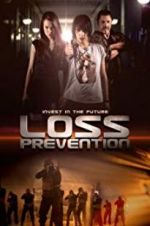 Watch Loss Prevention Wolowtube