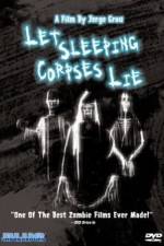 Watch Let Sleeping Corpses Lie Wolowtube
