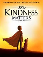 Watch Kindness Matters Wolowtube