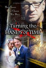 Watch Turning the Hands of Time Wolowtube