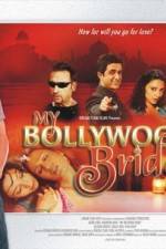 Watch My Bollywood Bride Wolowtube