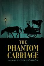 Watch The Phantom Carriage Wolowtube