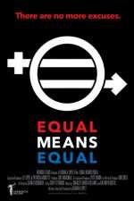Watch Equal Means Equal Wolowtube