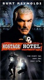 Watch Hard Time: Hostage Hotel Wolowtube