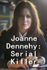 Watch Joanne Dennehy: Serial Killer Wolowtube