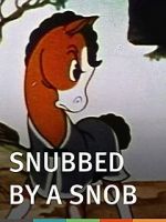 Watch Snubbed by a Snob (Short 1940) Wolowtube