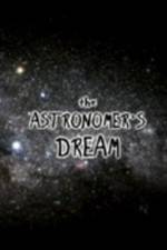 Watch The Astronomer's Dream Wolowtube