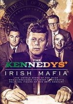 Watch The Kennedys\' Irish Mafia Wolowtube