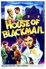 Watch House of Blackmail Wolowtube