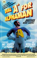 Watch Dial \'A\' for Alphaman (Short 2002) Wolowtube