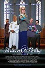 Watch Heavens to Betsy 2 Wolowtube
