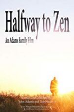 Watch Halfway to Zen Wolowtube