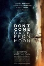 Watch Don\'t Come Back from the Moon Wolowtube